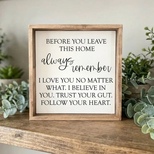 Before You Leave This Home | Framed Art Print