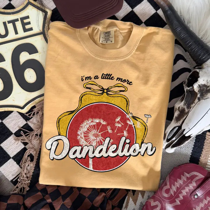 “A Little More Dandelion” Graphic Tee